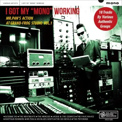 I Got My "Mono" Working ～Mr.Pan's Action At Grand-Frog Studio Vol.1 (Cd) 1