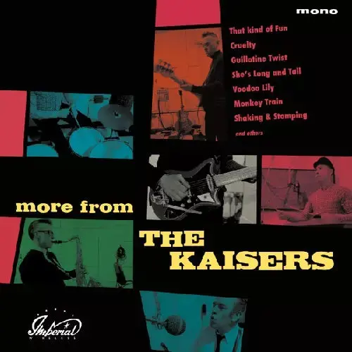 The Kaisers / More From...The Kaisers (Lp) 1