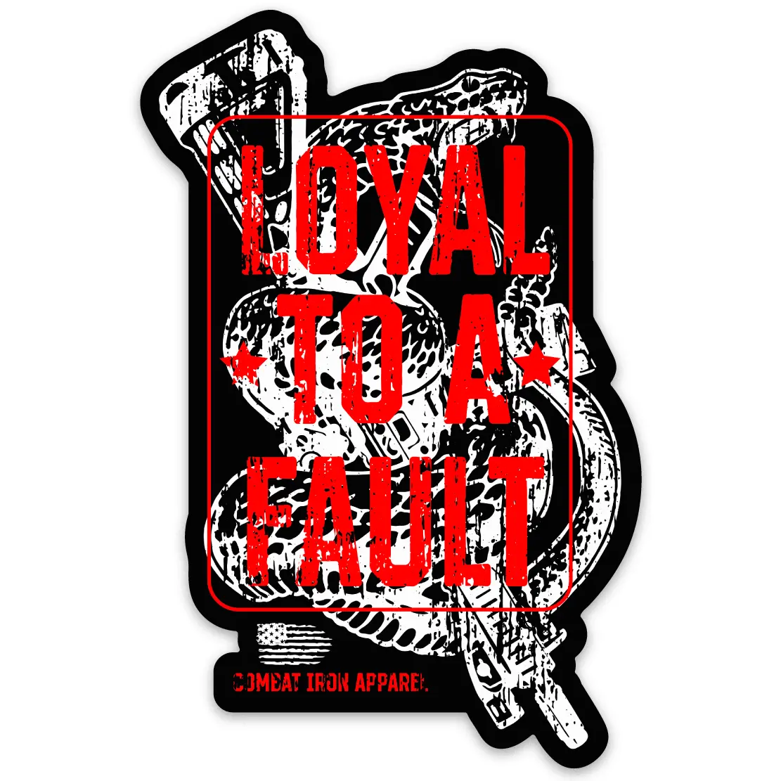 Loyal To A Fault Decal 1