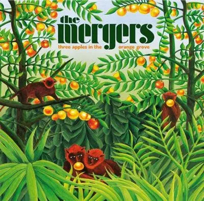 The Mergers / Three Apples In The Orange Grove（Cd) 1