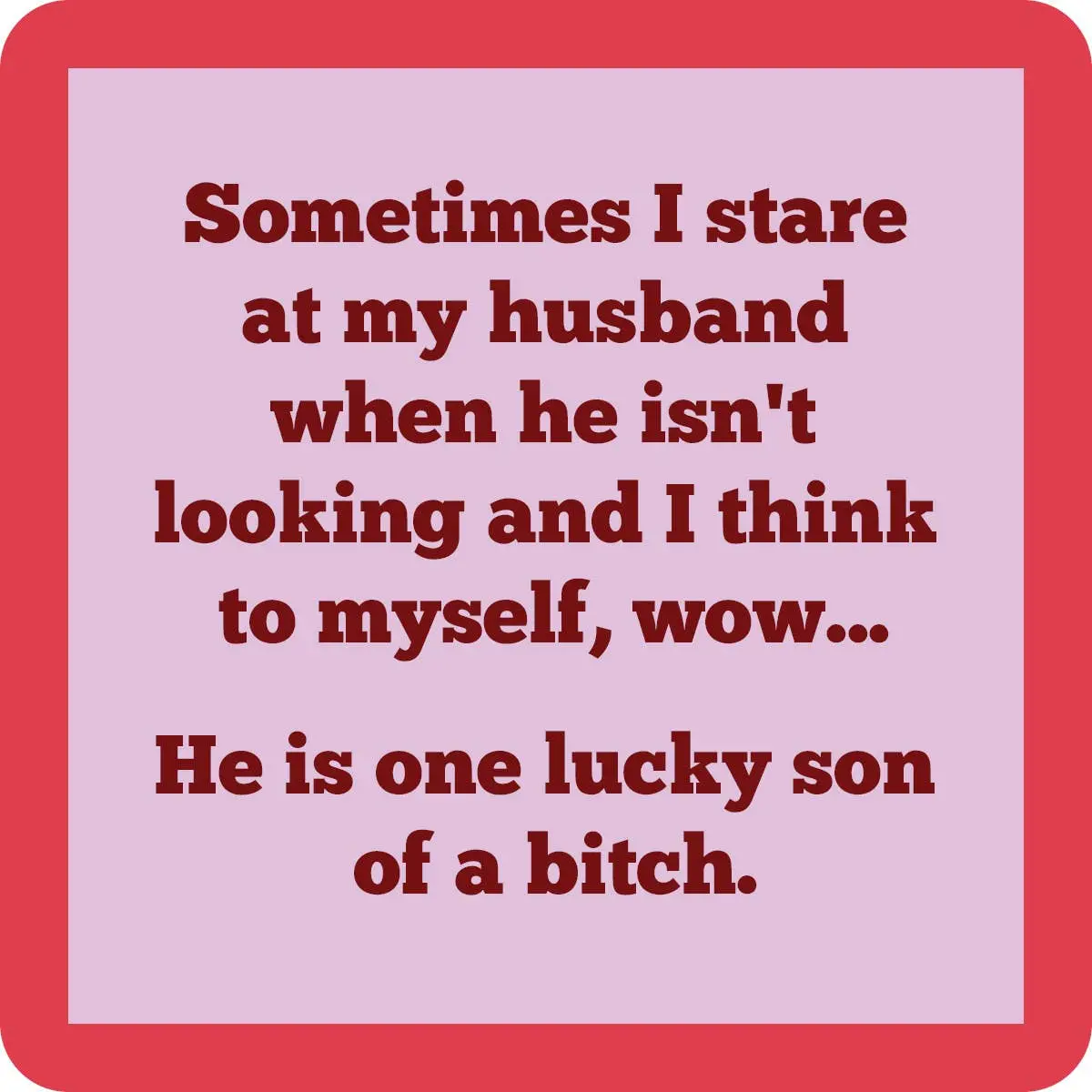Coaster: Lucky Son Of A Bitch 1