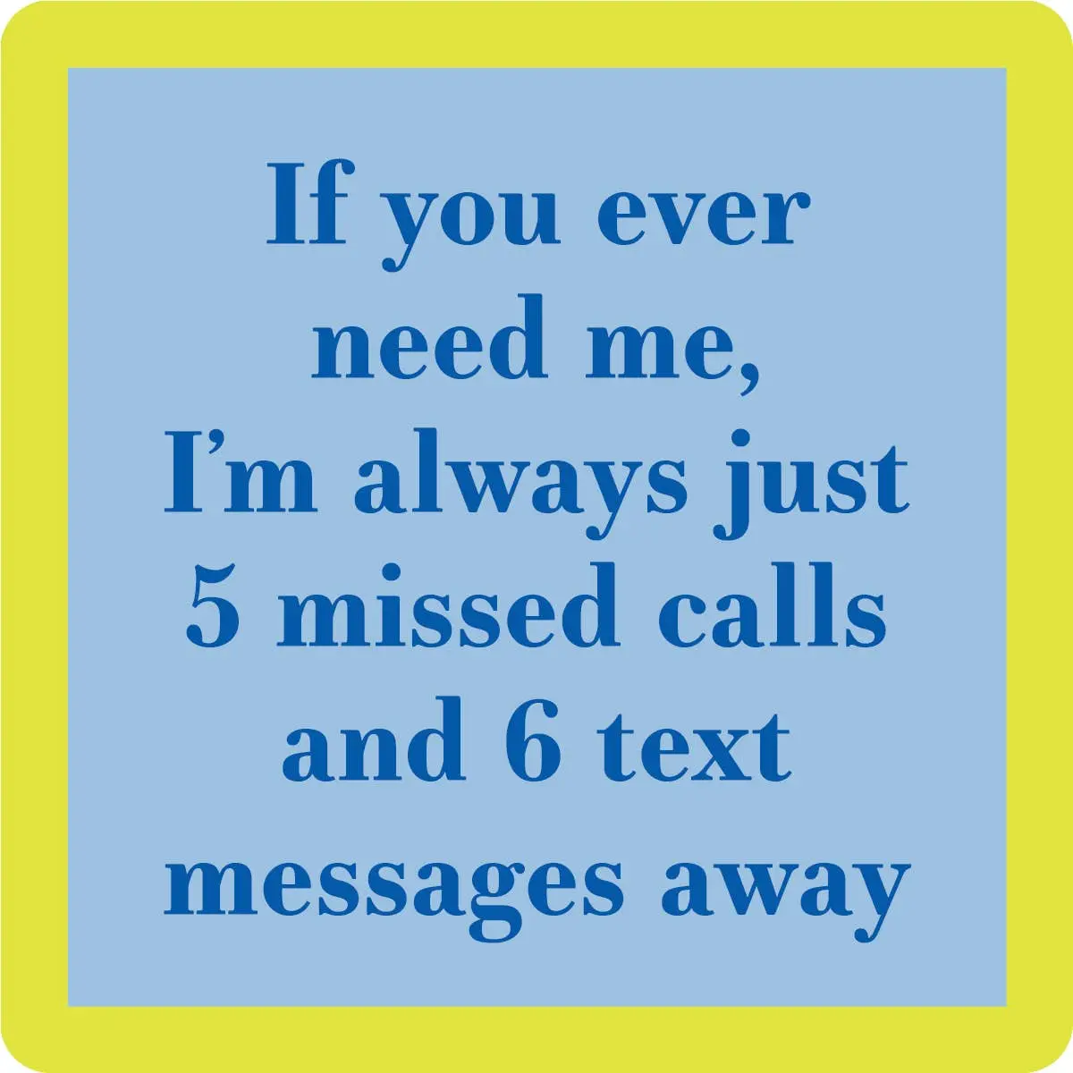Coaster 5 Missed Calls | Funny Party Gift | Home Bar Decor 1