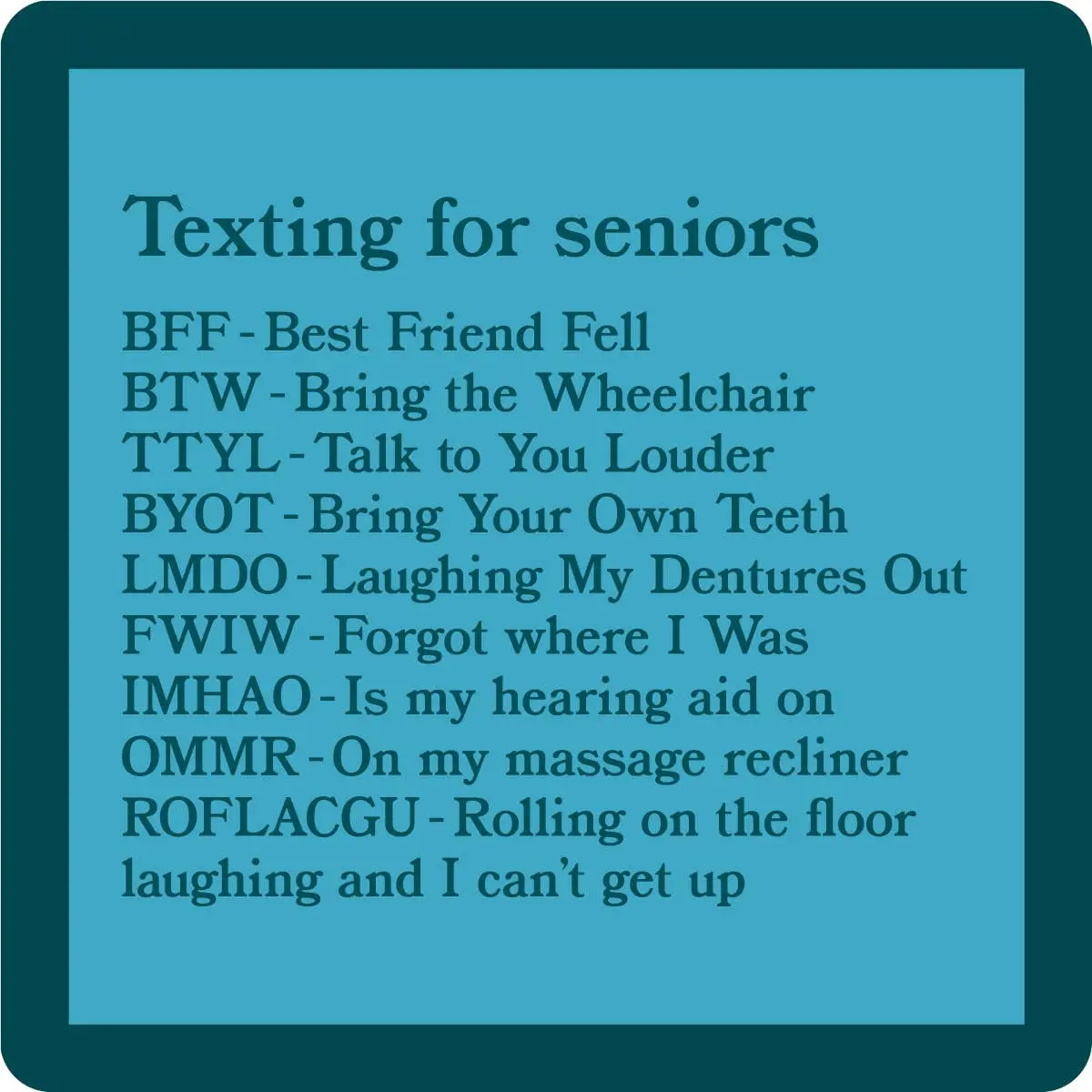 Coaster Texting For Seniors | Funny Gift | Home Bar Decor 1