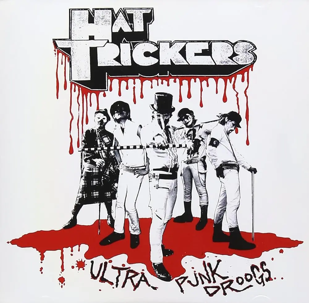 Ultra Punk Droogs / Hat Trickers 1