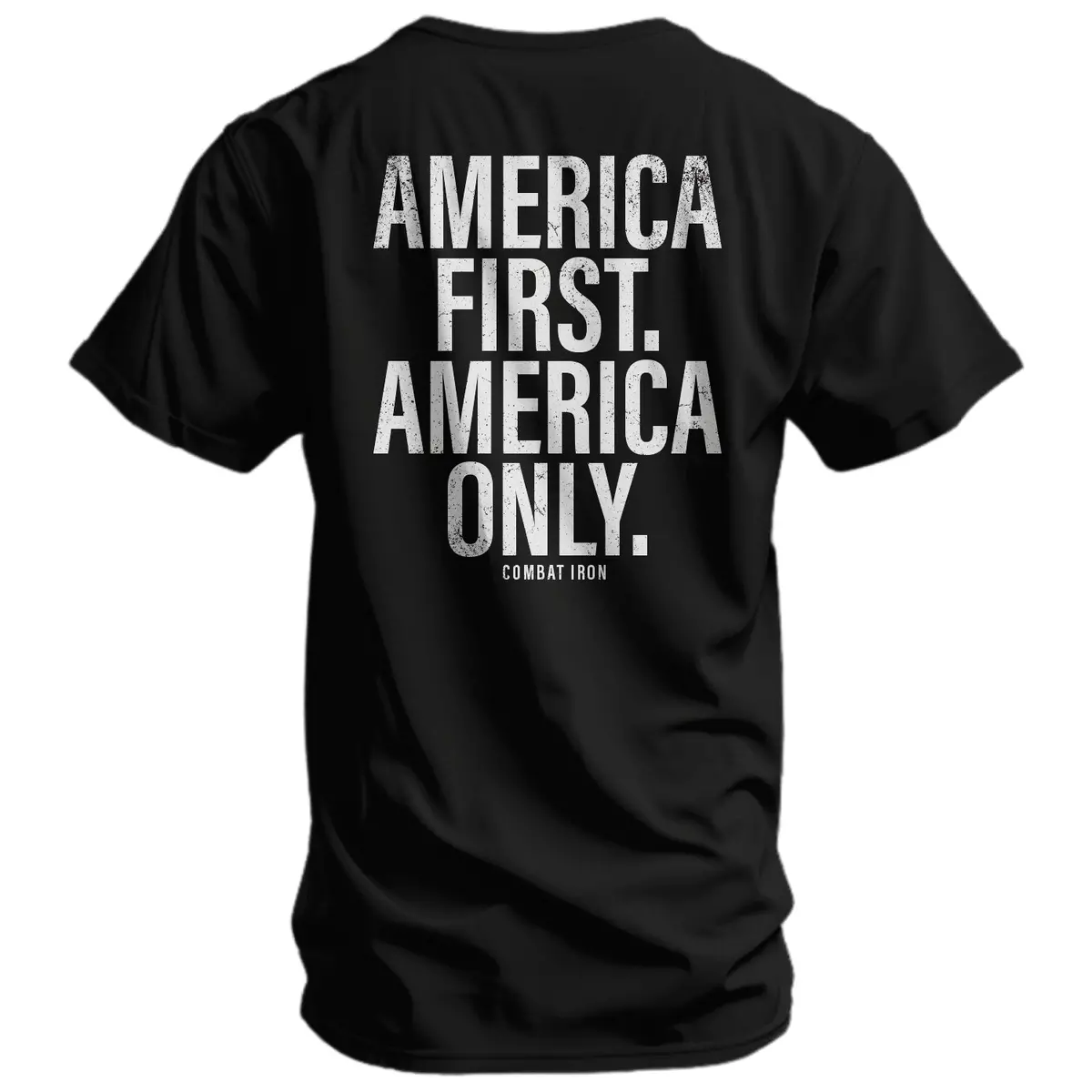 America First. American Only. Men's T-Shirt 1