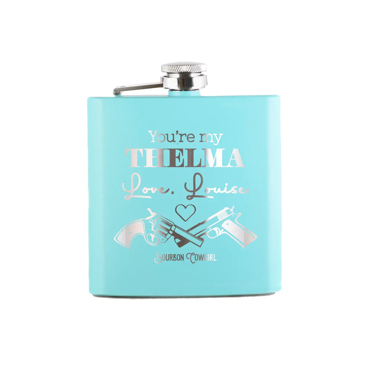 You're My Thelma Love Louise Flask Gift - Bourbon Cowgirl 3