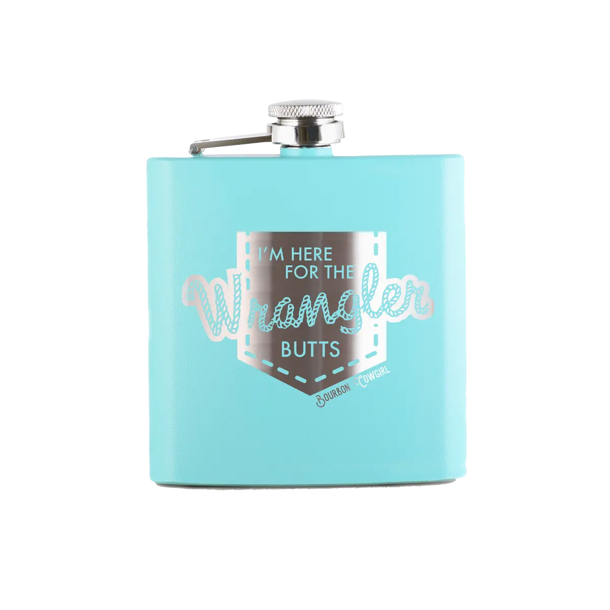 I'm Here For The Wrangler Butts Flask Gift - Bourbon Cowgirl 3