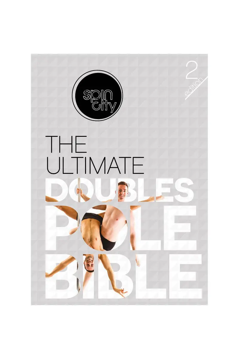 Spin City The Ultimate Doubles Pole Bible (2Nd Edition) 1