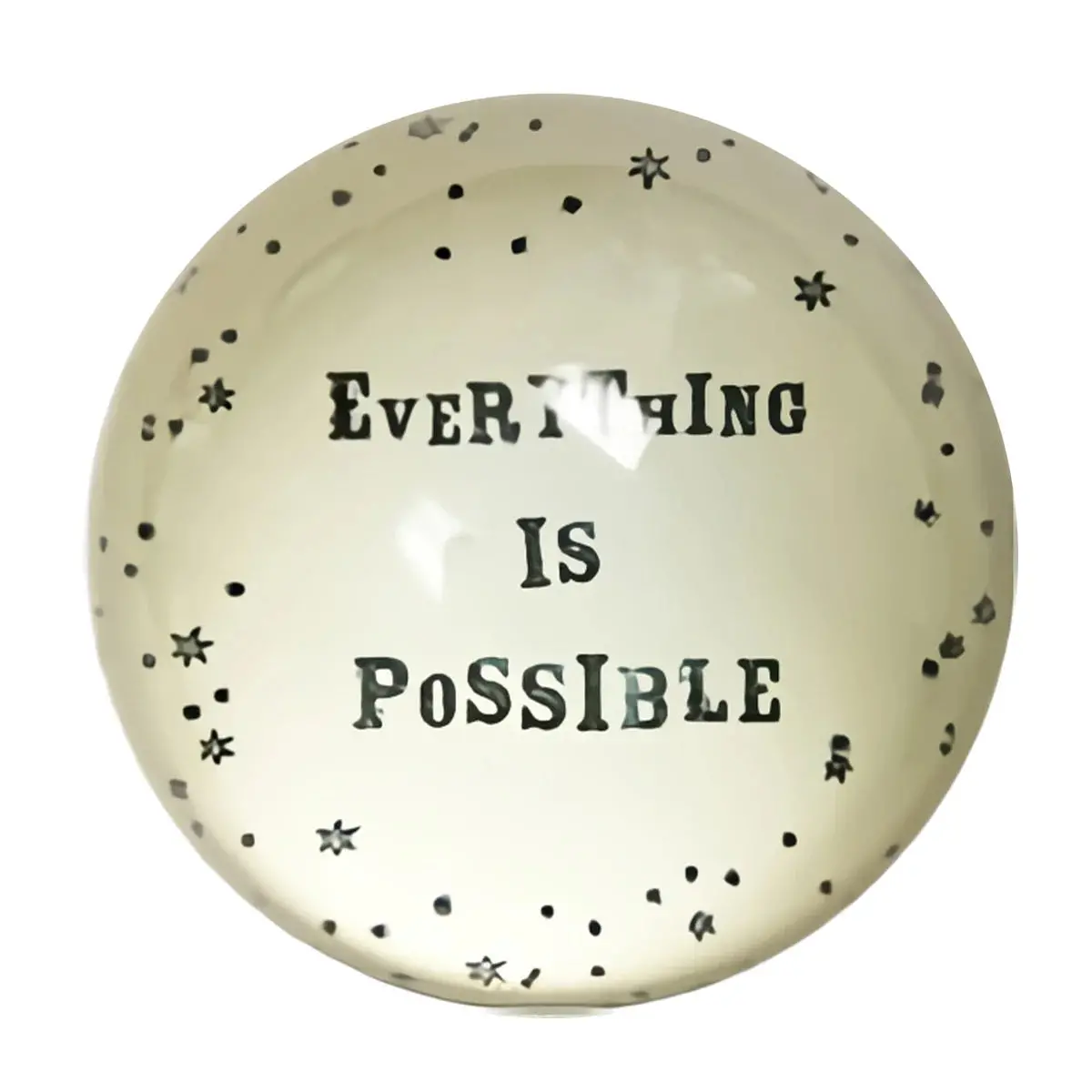 Everything Is Possible Paperweight 1