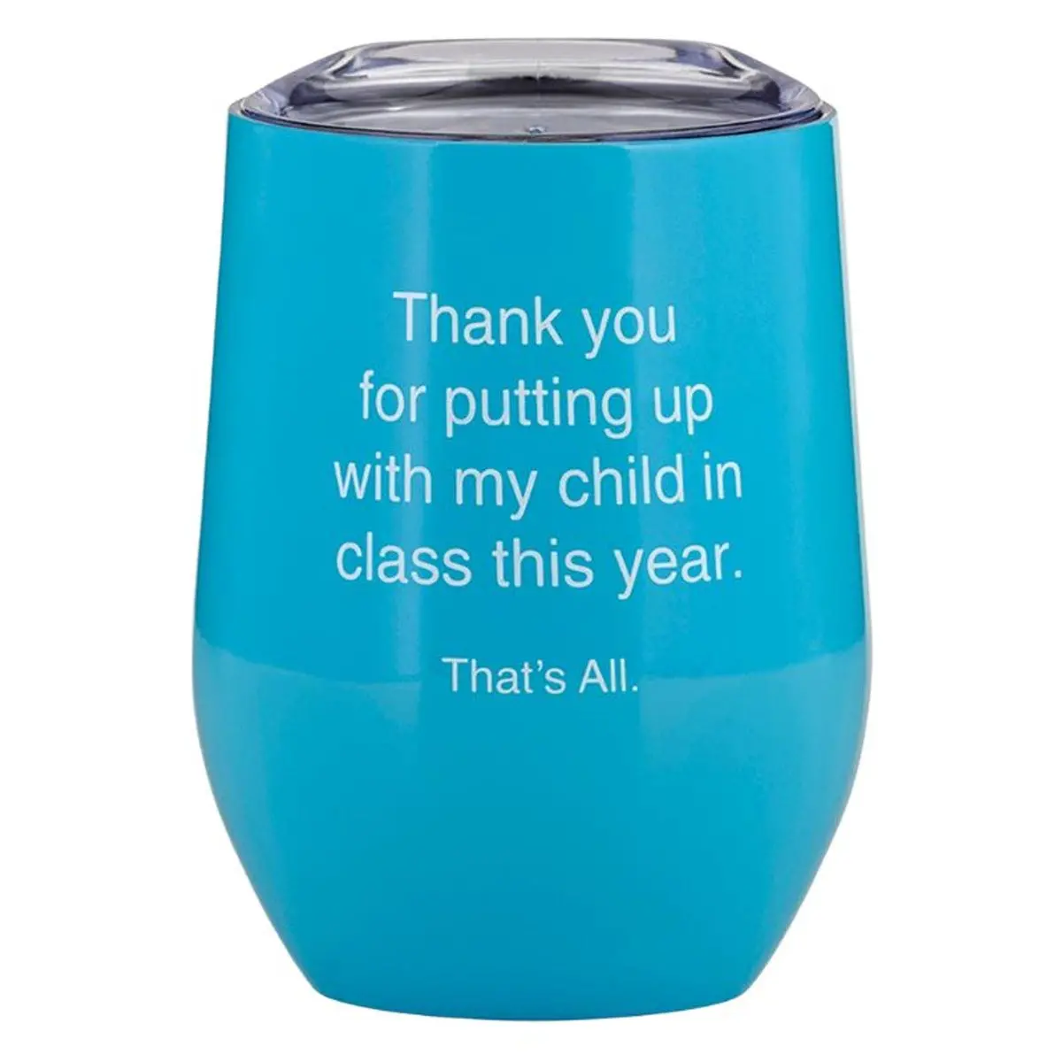 That's All Stemless Wine Tumbler - My Child 1
