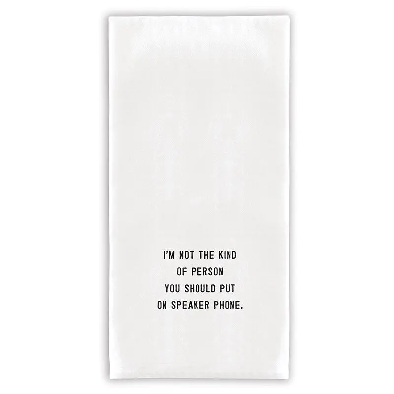 I'm Not The Kind Of Person You Should Put On Speaker Phone Towel 1