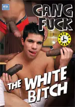 Gang Fuck The White Bitch 1