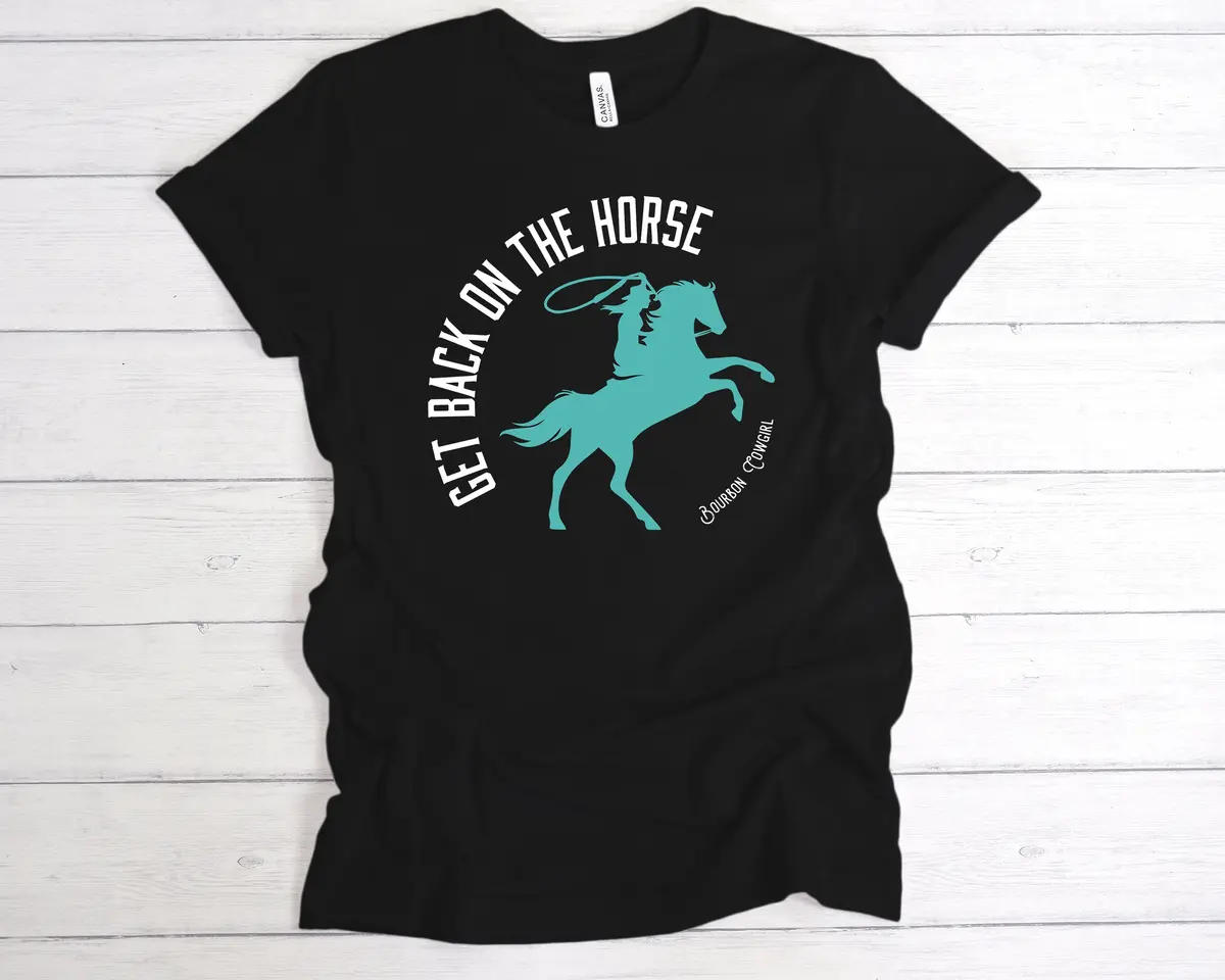 Get Back On The Horse Black Graphic Tee Shirt - Bourbon Cowgirl 2