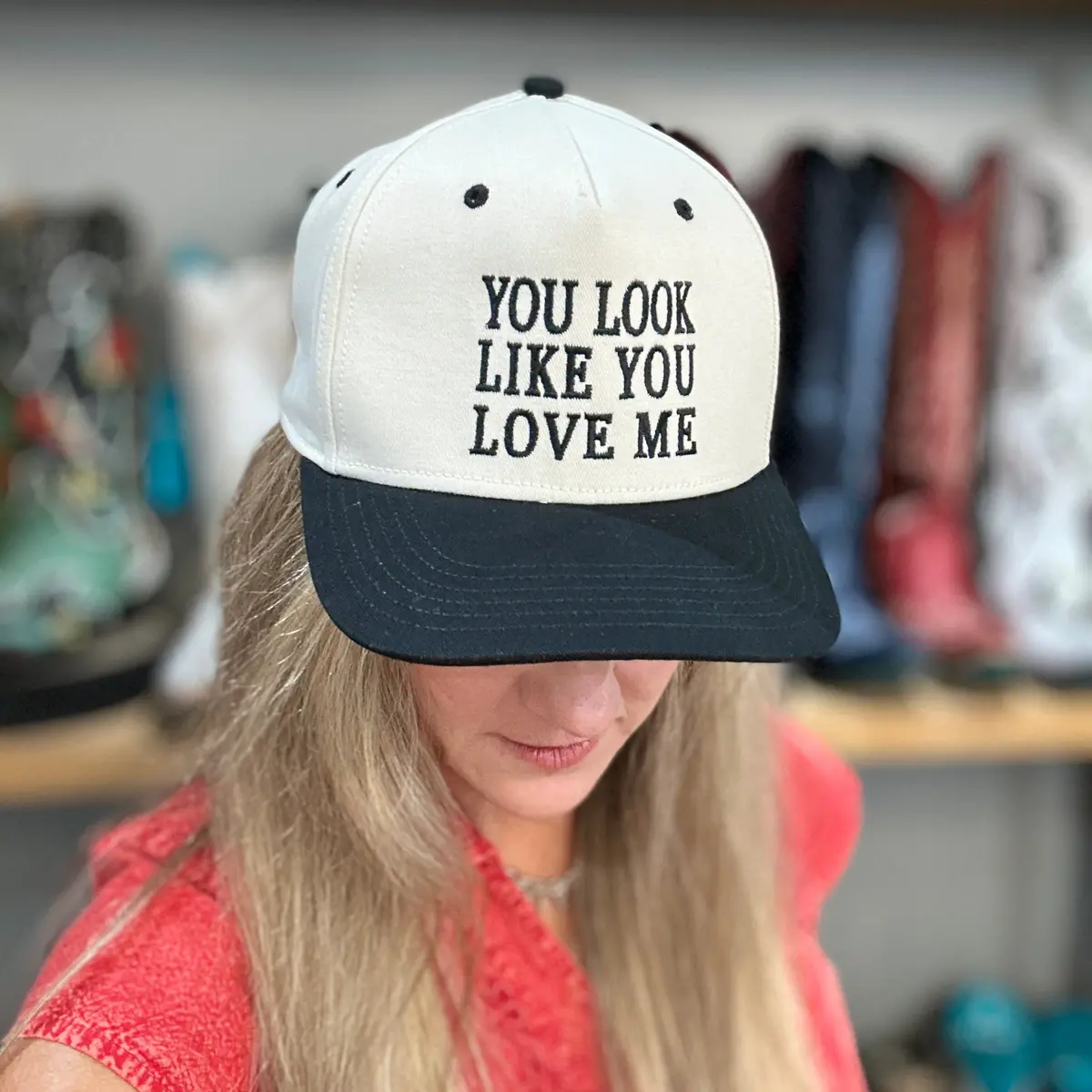 You Look Like You Love Me Snapback Trucker Hat 1