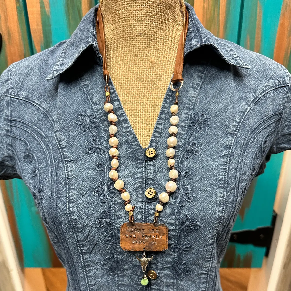 Don't Let The Pearls Fool Ya Handmade Necklace For Bourbon Cowgirl 2