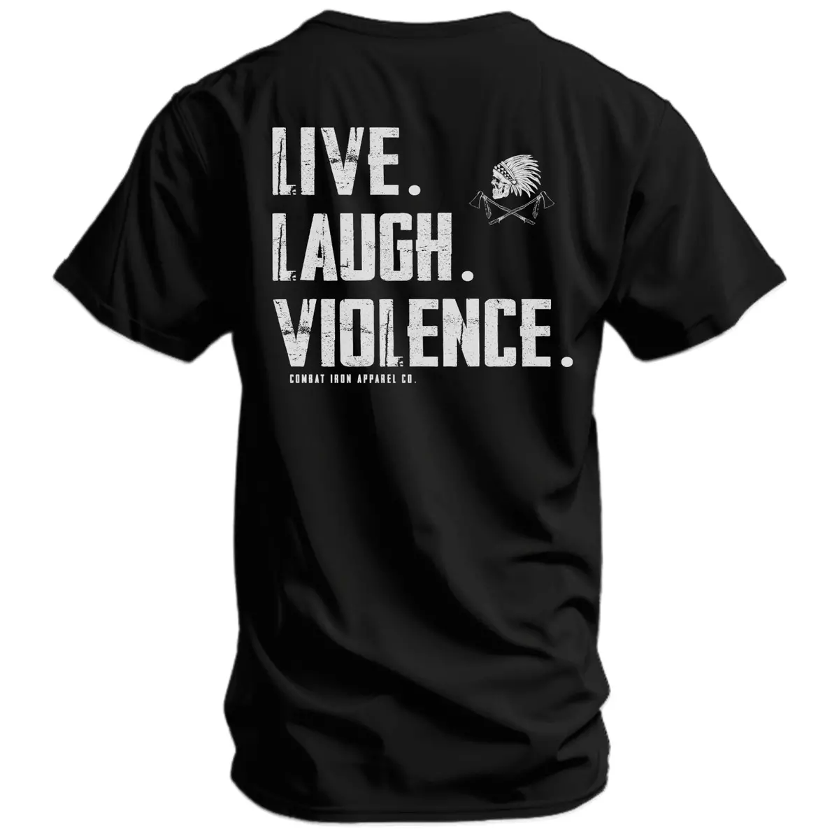 Live. Laugh. Violence. Men's T-Shirt 1