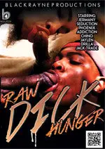 Raw Dick Hunger 1 1