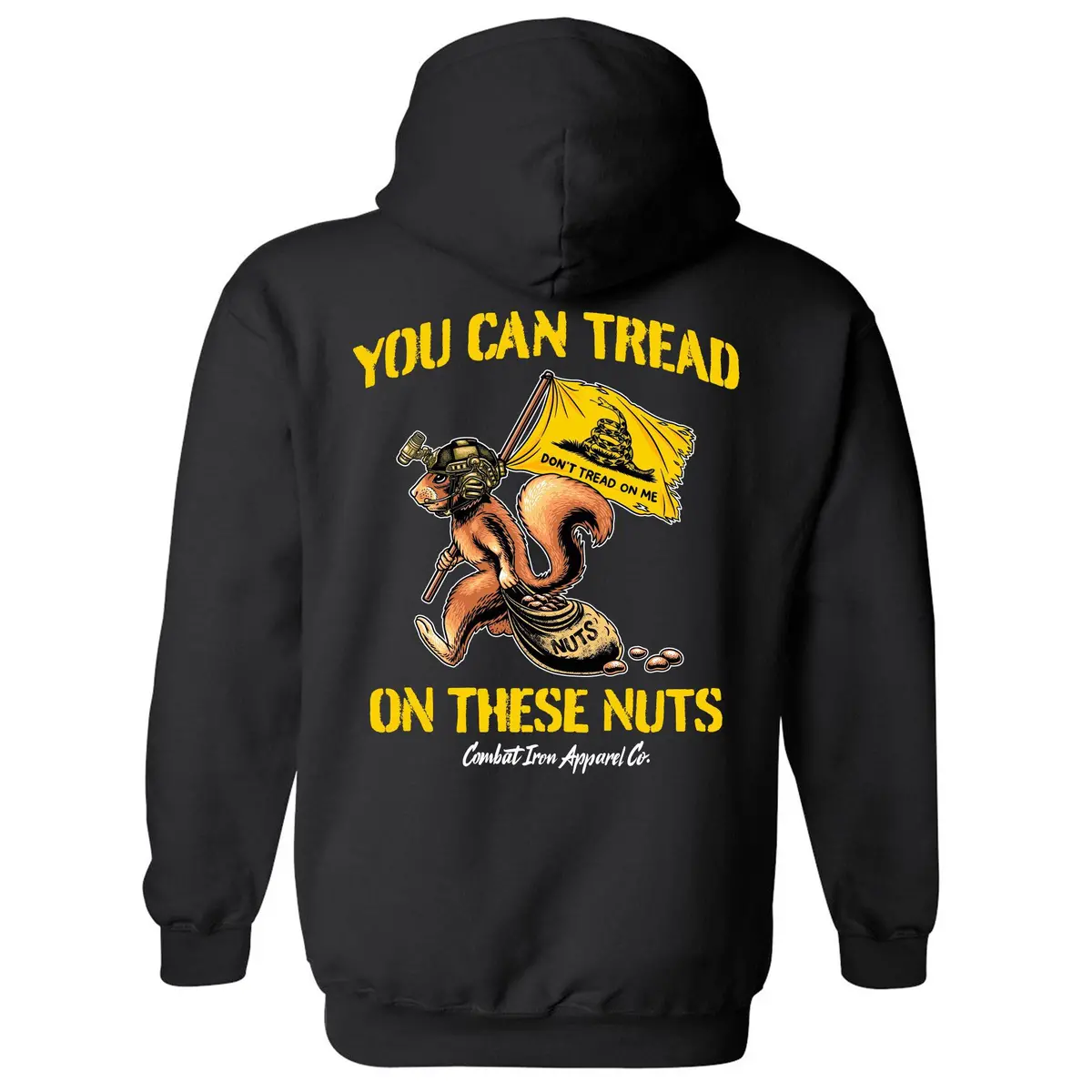 You Can Tread On These Nuts Fleece Lined Hoodie 1