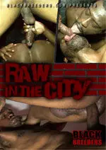 Raw In The City 1