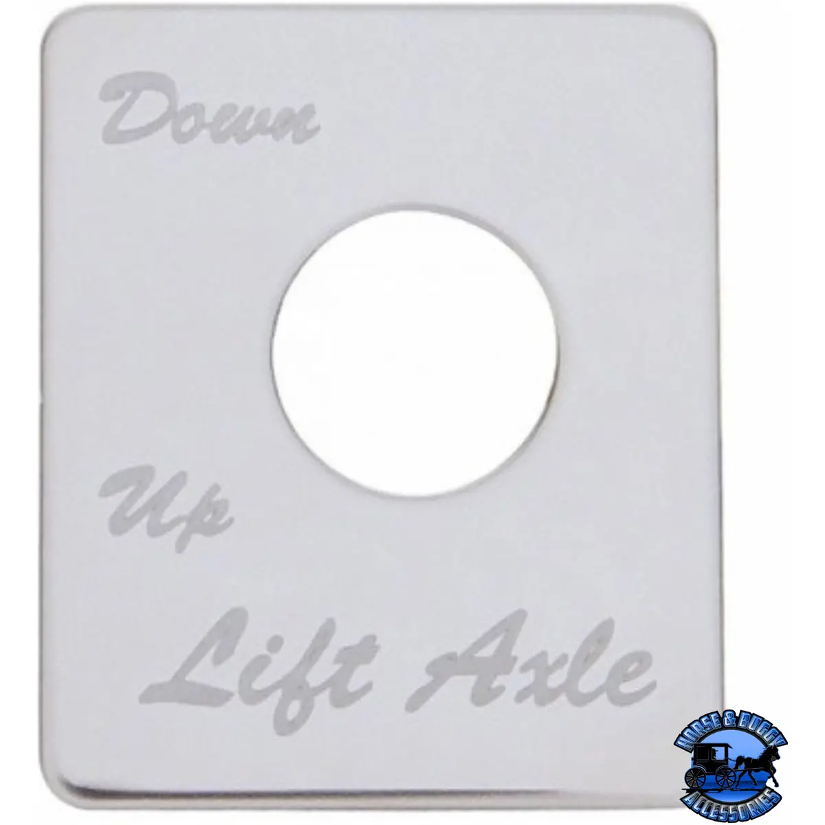 Stainless Steel Switch Name Plate For Peterbilt - Lift Axle (Down/Up) #48445 1