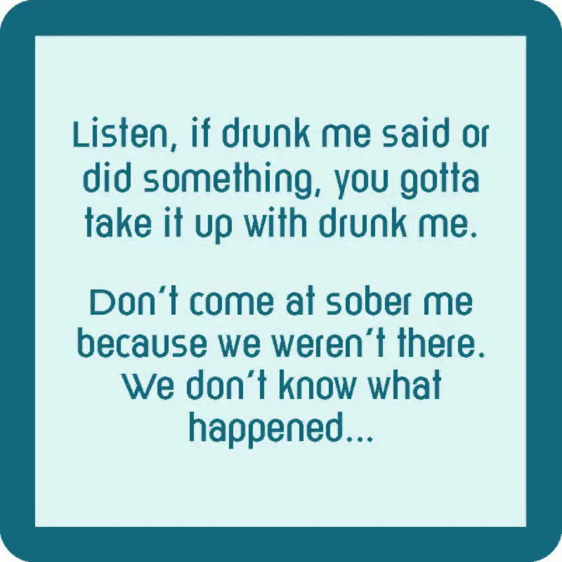 Coaster: Drunk Me 1