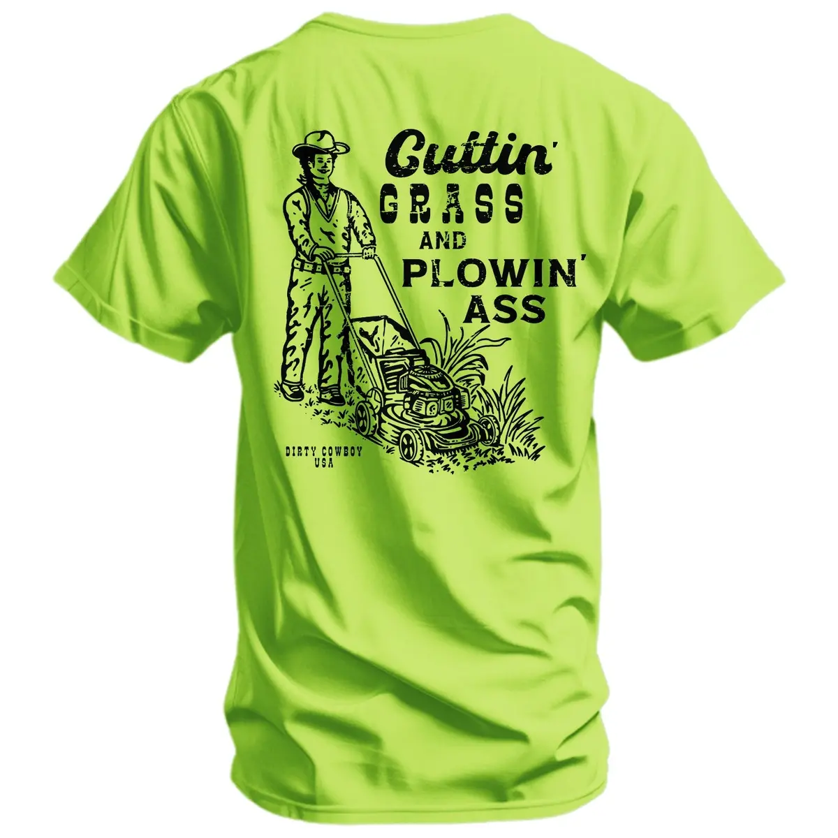 Cutting Grass & Plowin' Ass Men's T-Shirt 1