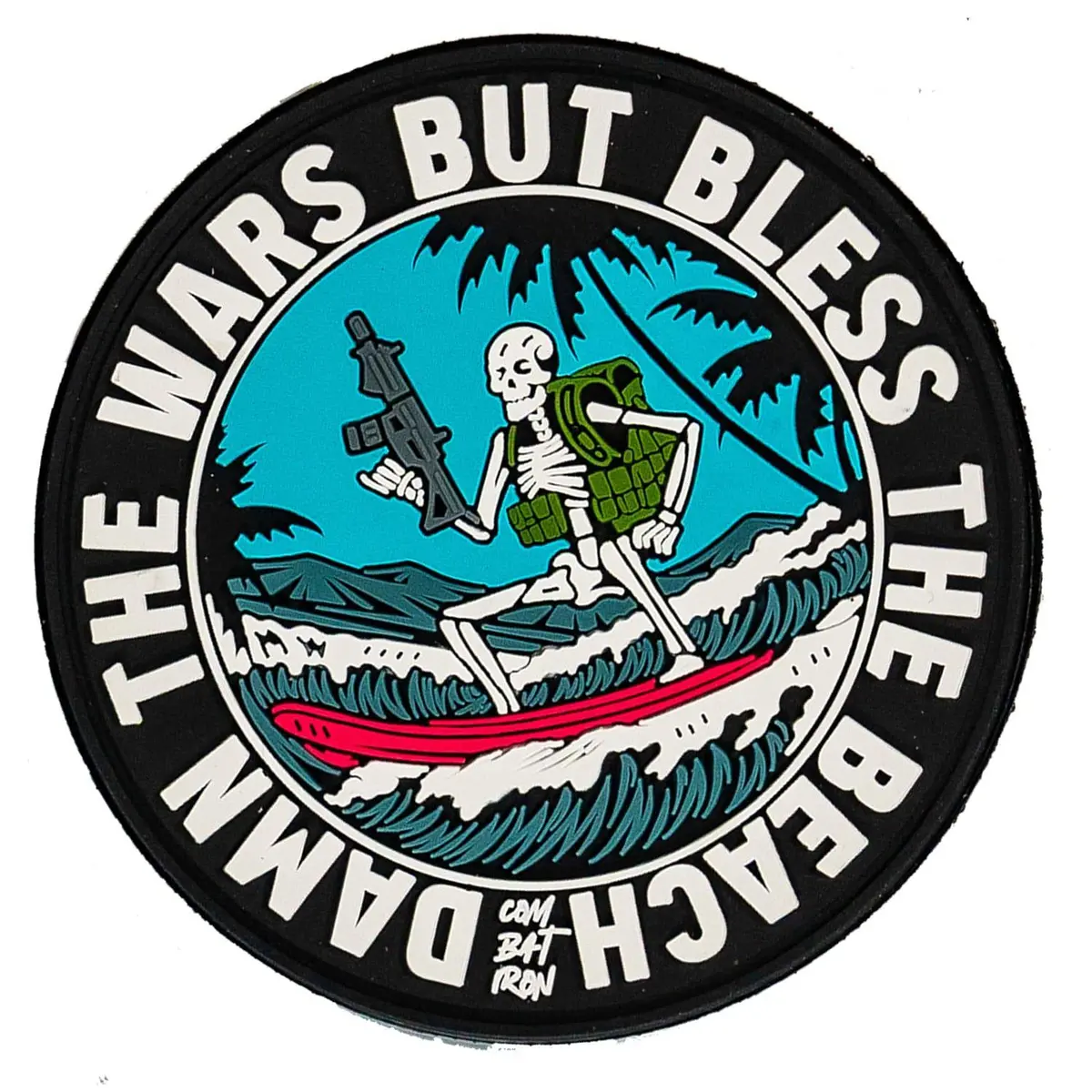 Damn The Wars But Bless The Beach Surfer Pvc Patch 1