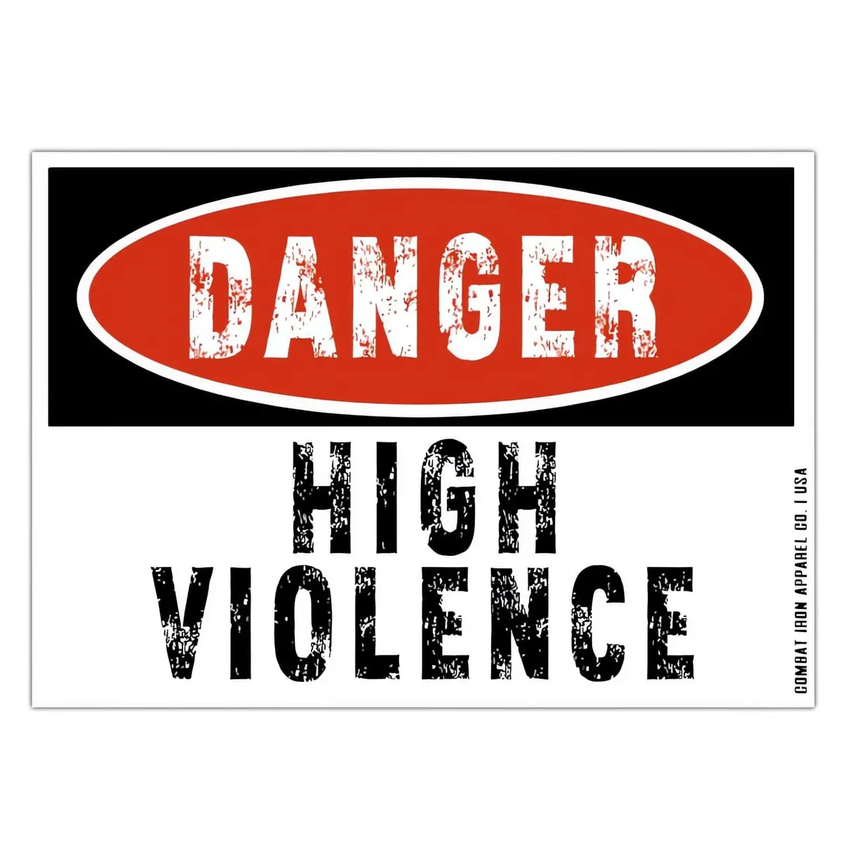 Danger High Violence Decal Sticker 1