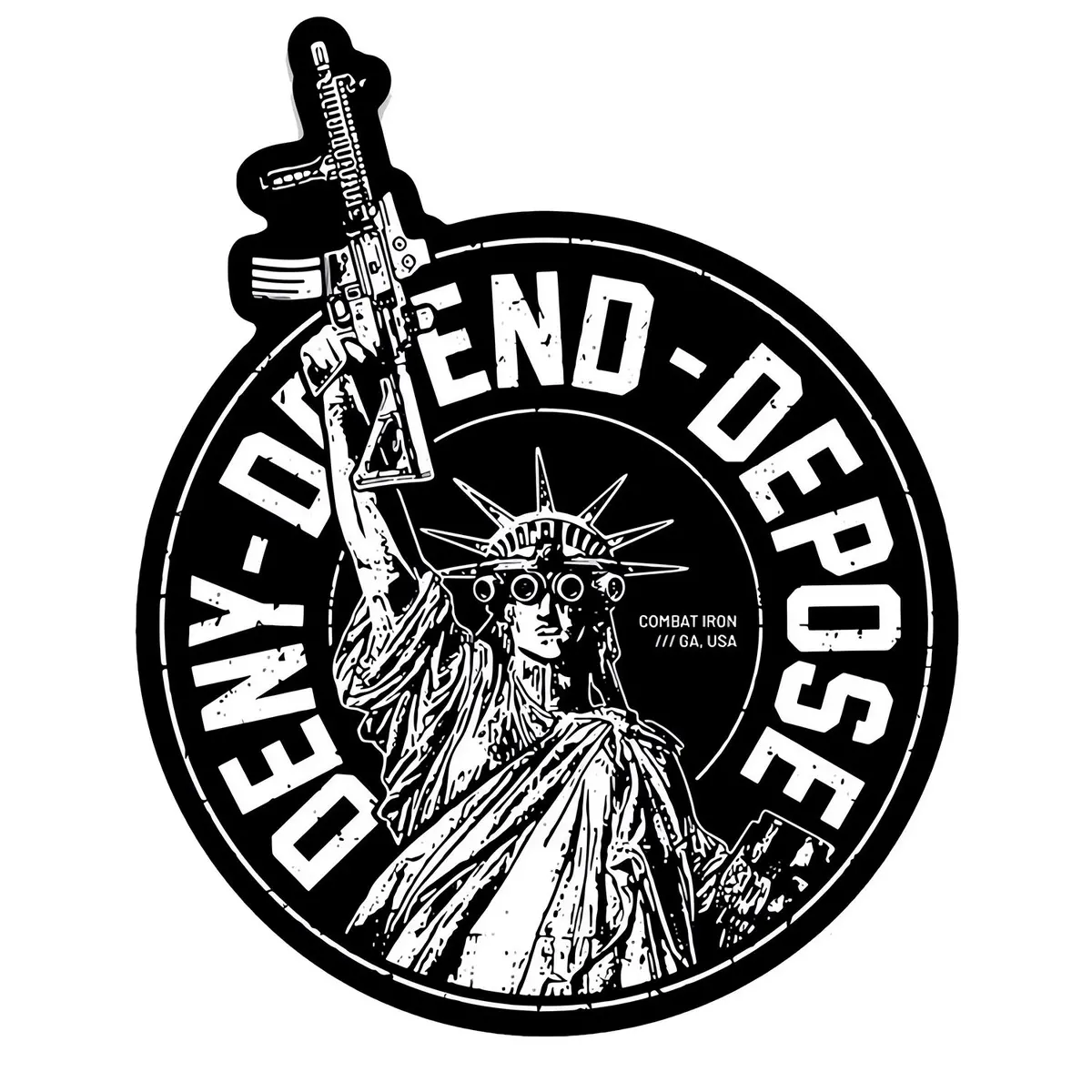 Deny. Defend. Depose. Decal 1