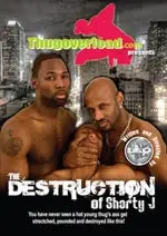 Destruction Of Shorty J 1
