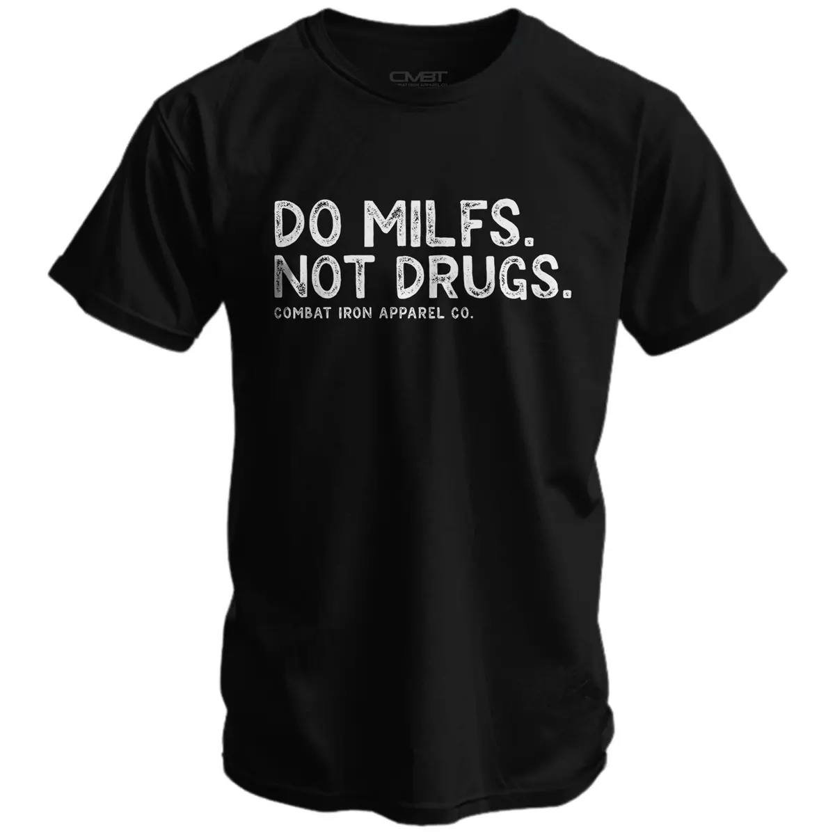 Do Milfs. Not Drugs. Men's T-Shirt 1