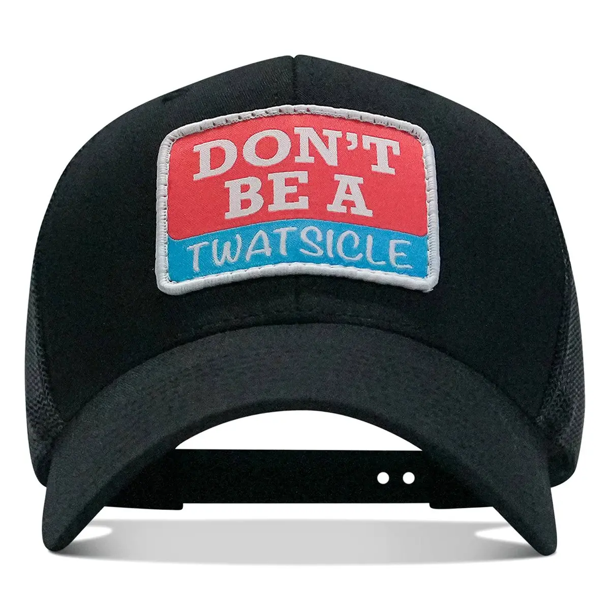 Don't Be A Twatsicle Patch Snapback Hat 1