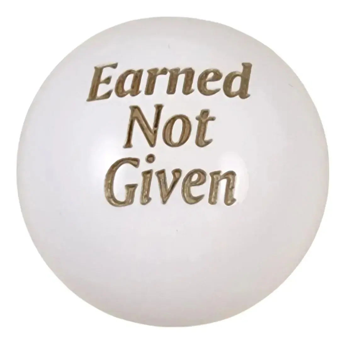 Earned Not Given Custom Shift Knob (1/2"-13 Female Threads) 1
