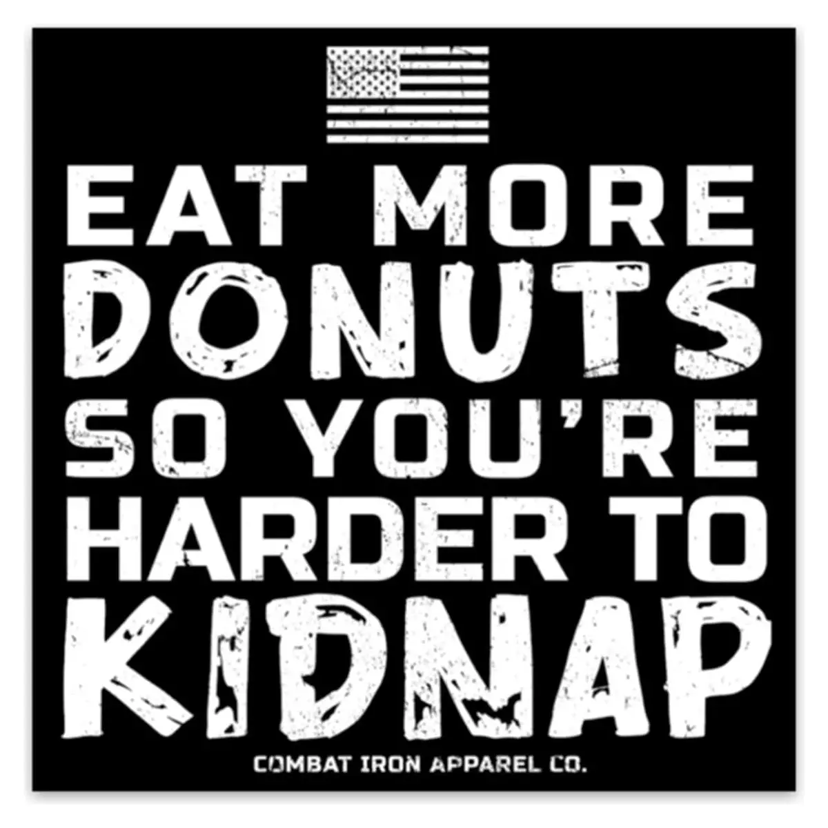 Eat More Donuts So You're Harder To Kidnap Decal 1