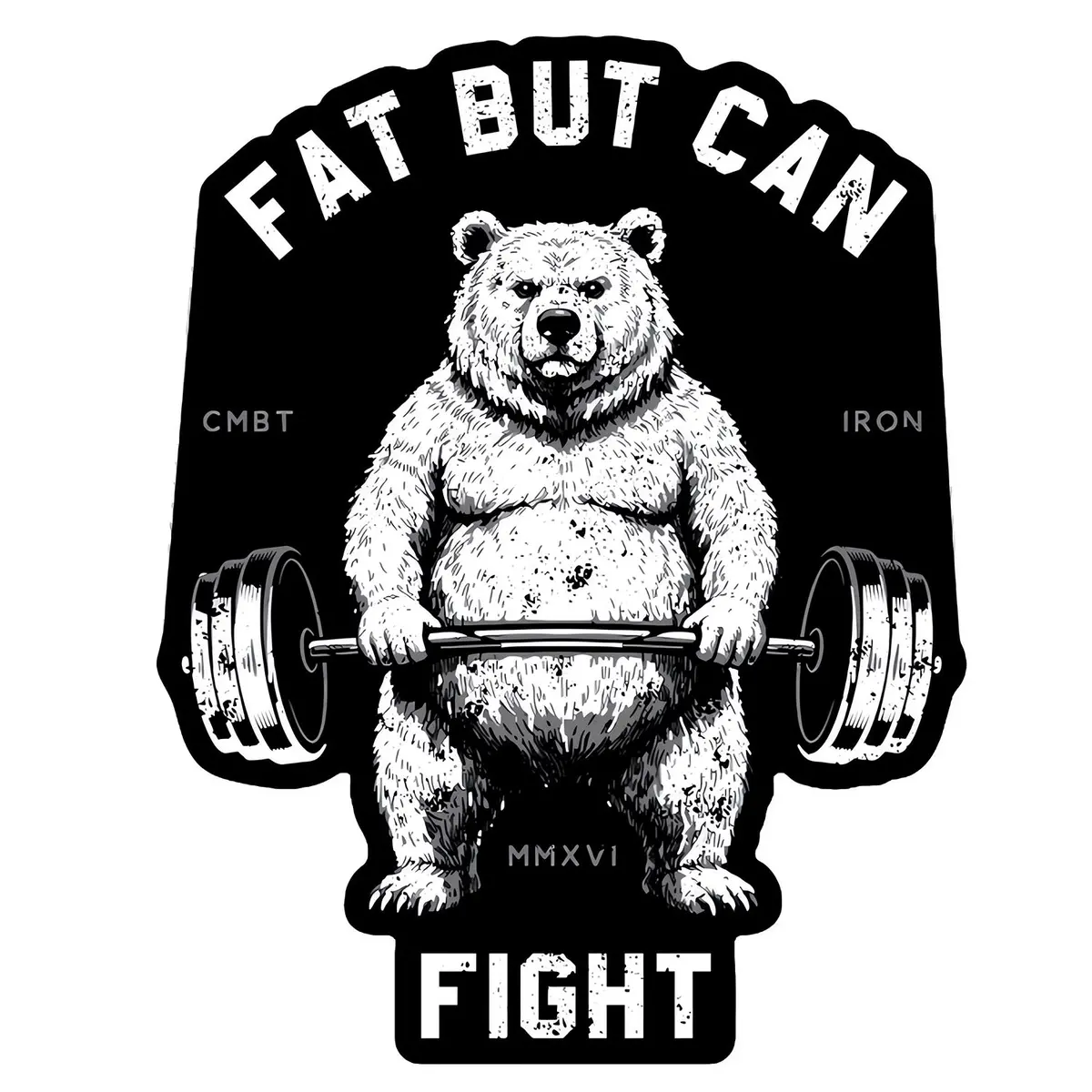 Fat But Can Fight Decal 1