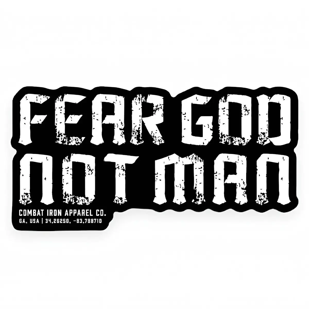 Fear God. Not Man. Decal Sticker 1