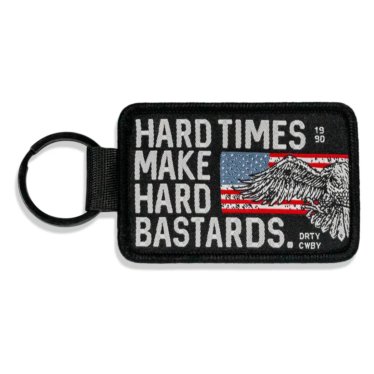 Hard Times Make Hard Bastards Flight Tag Keychain 1