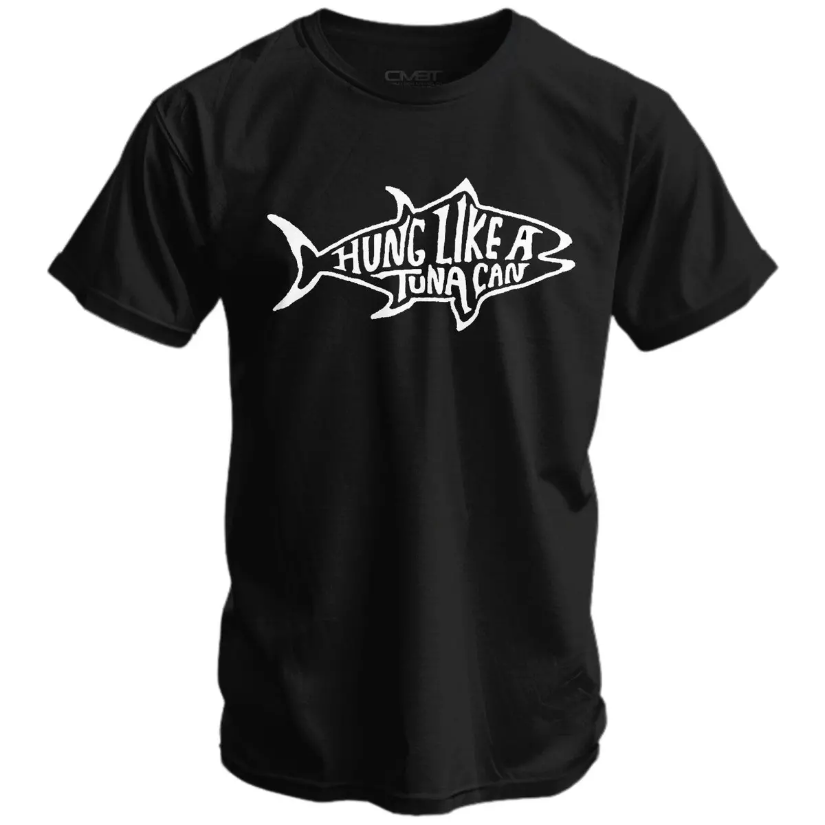 Hung Like A Tuna Can Men's T-Shirt 1