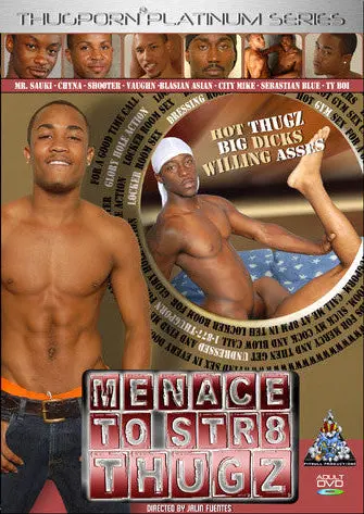Menace To Str8 Thugz 1