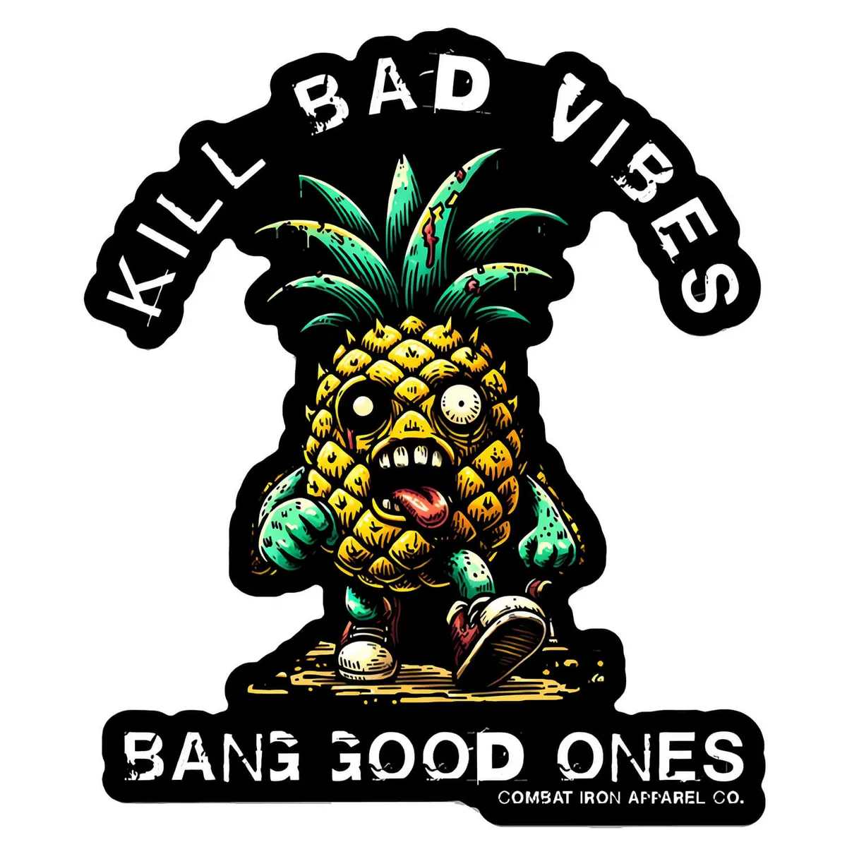 Kill Bad Vibes Pineapple Decal 1