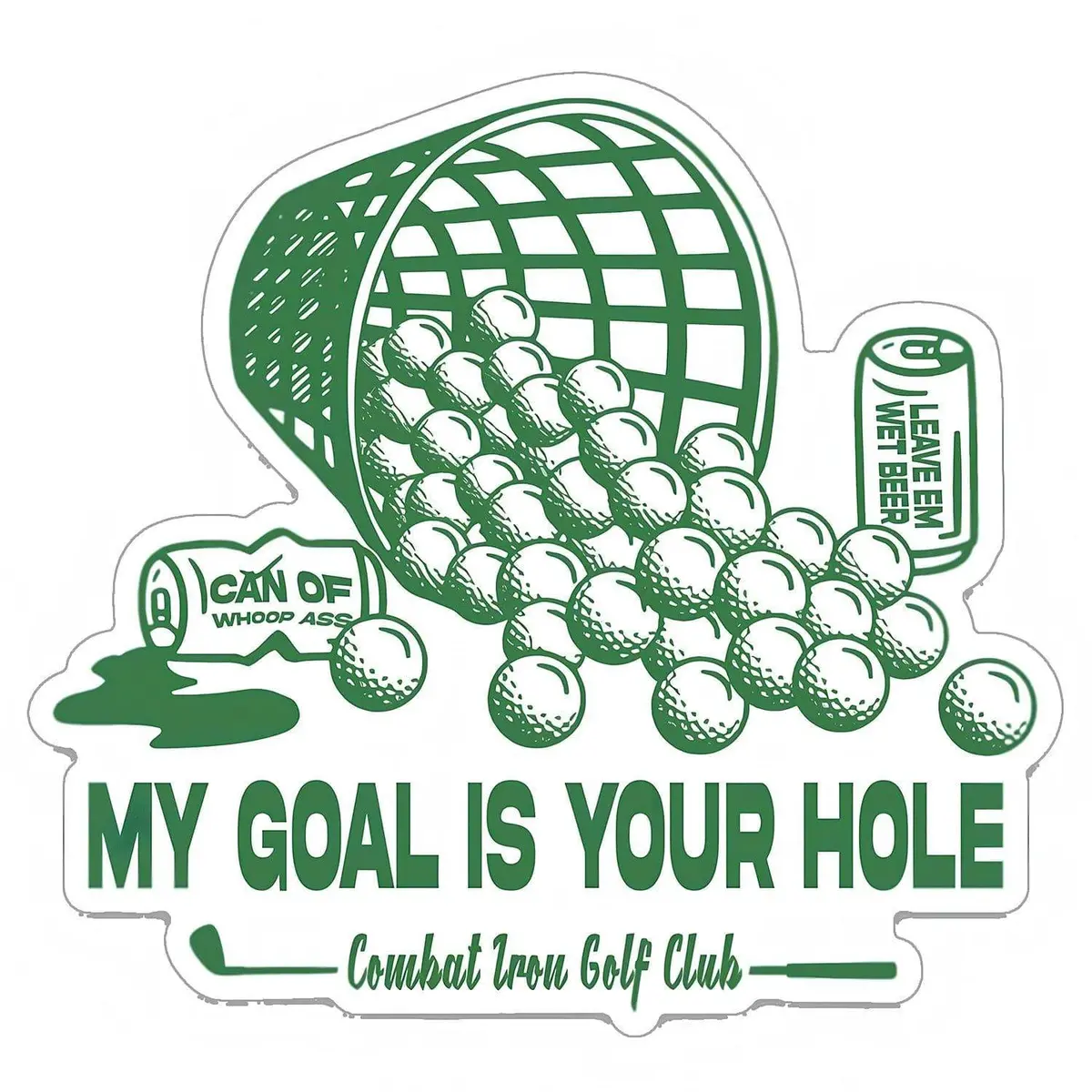 My Goal Is Your Hole Golf Club Decal 1