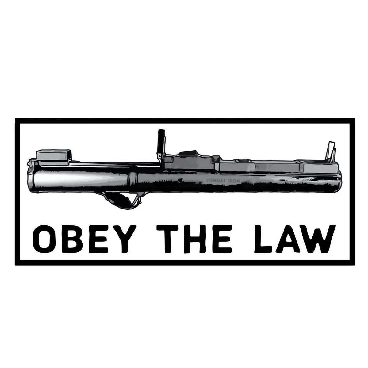 Obey The Law Rocket Launcher Decal 1