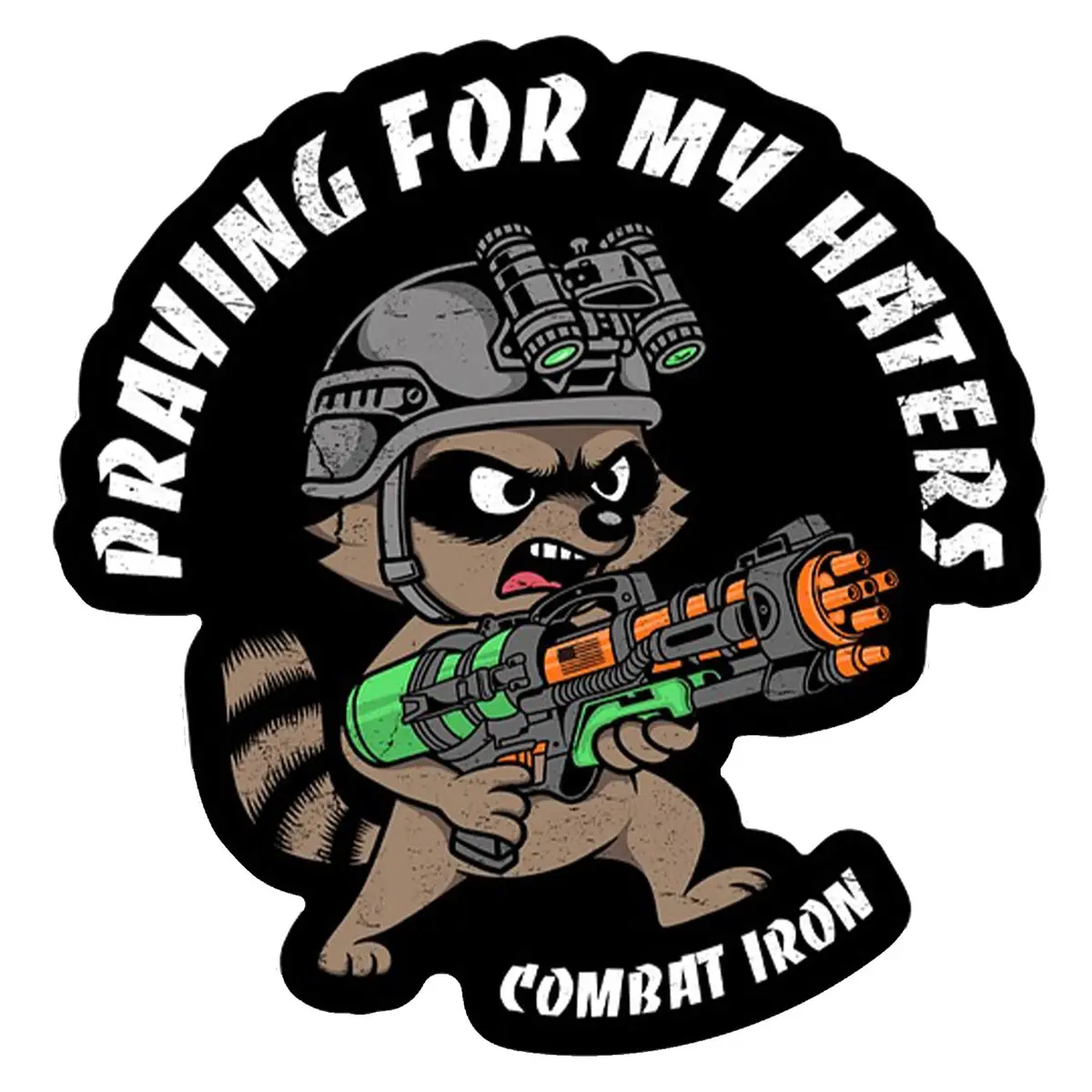 Prayin' For My Haters Racoon Decal 1
