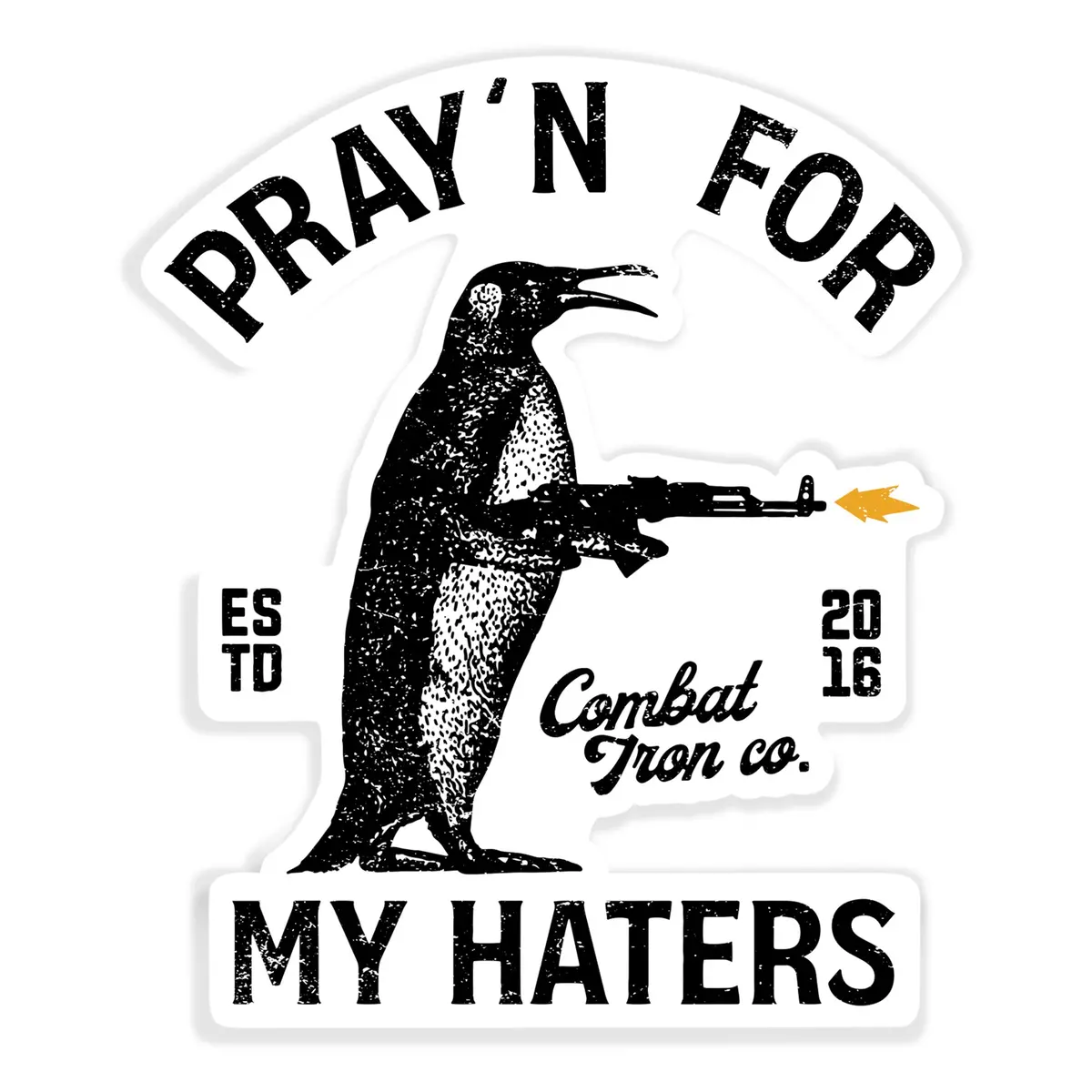 Pray'n For My Haters Penguin Decal 1
