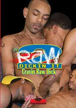 Raw Dickin It 2: Craving Raw Dick 1