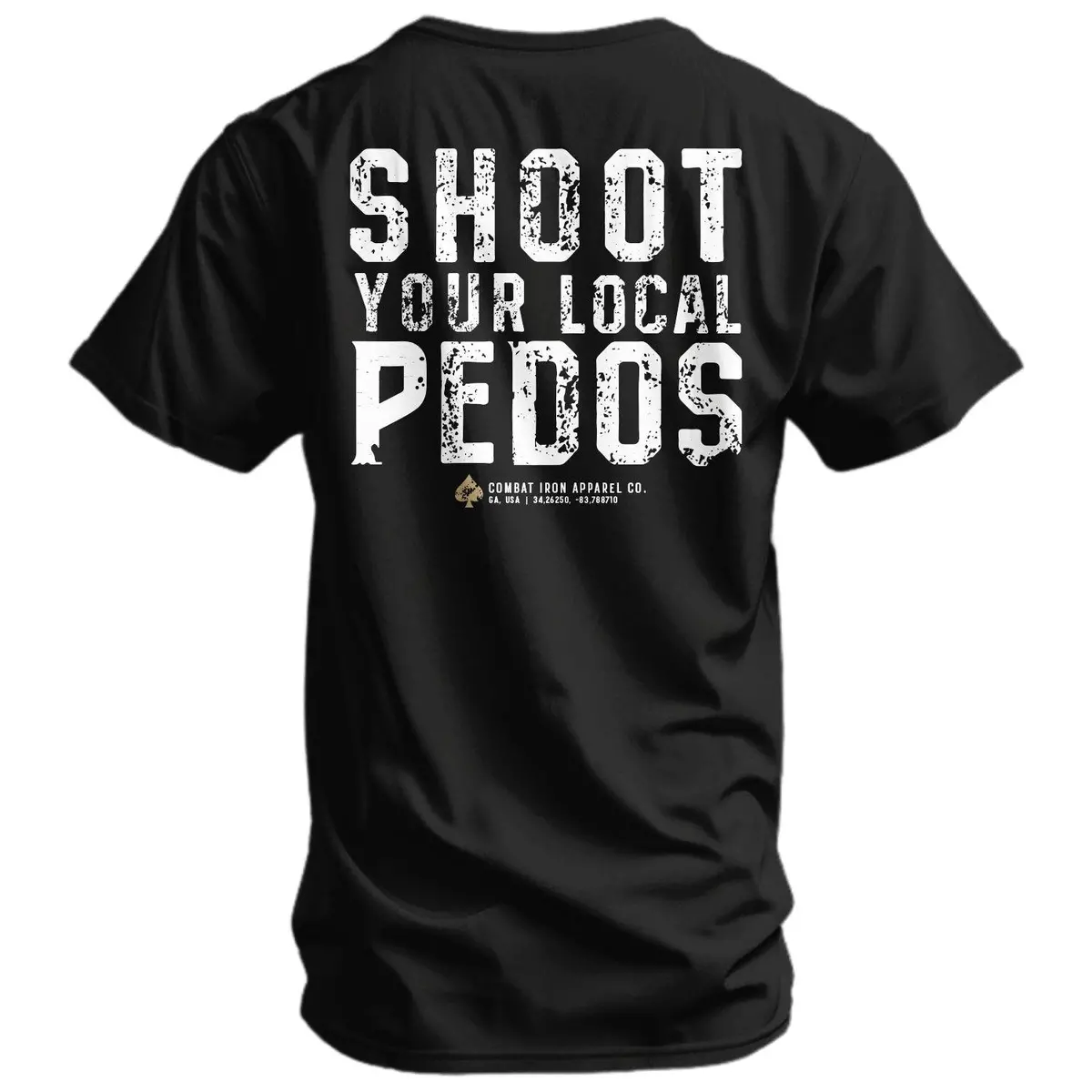 Shoot Your Local Pedos Men's T-Shirt 1
