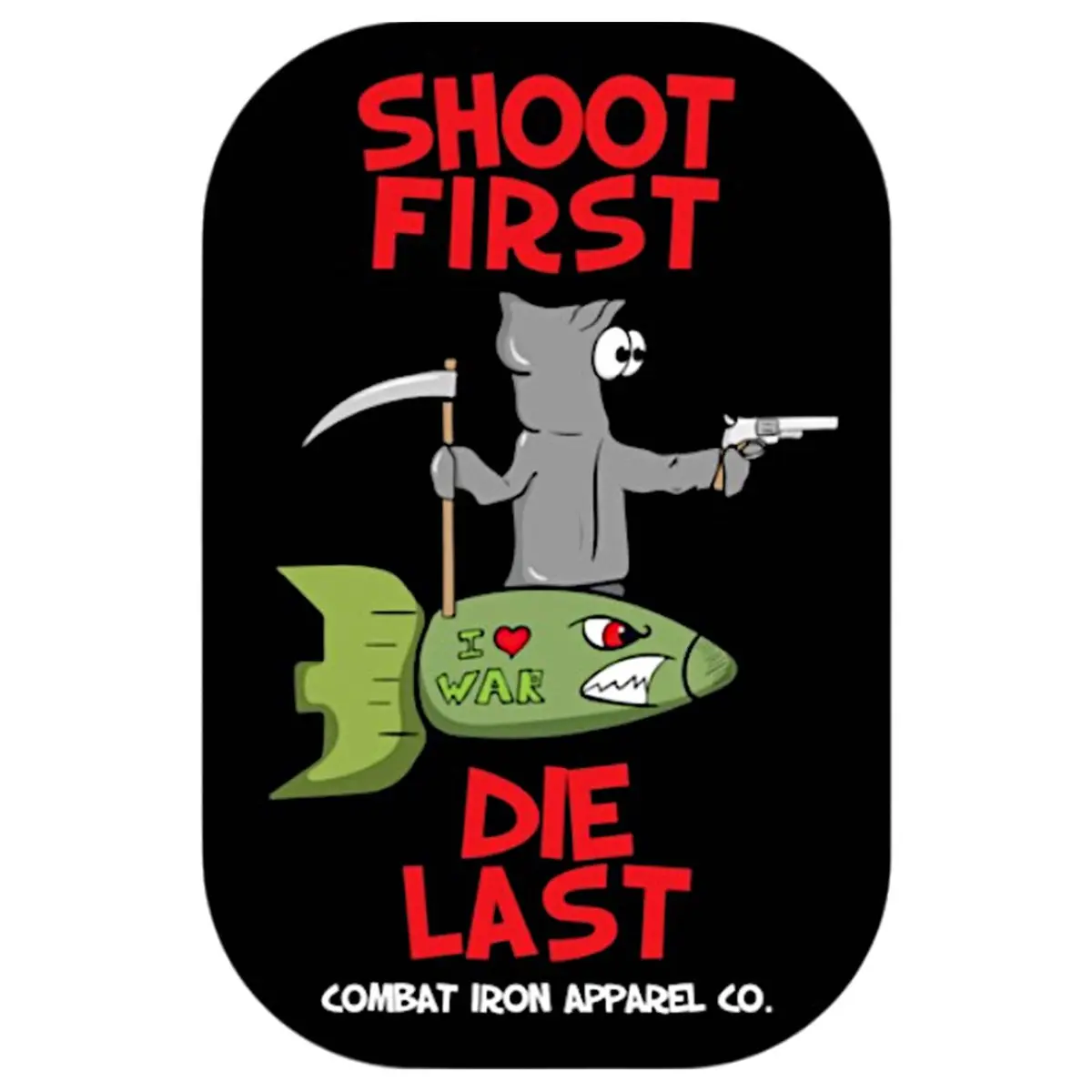 Shoot First Die Last Reaper Decal 1