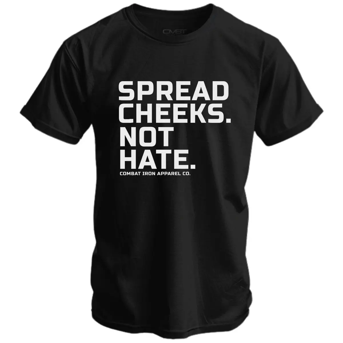 Spread Cheeks. Not Hate. Men's T-Shirt 1