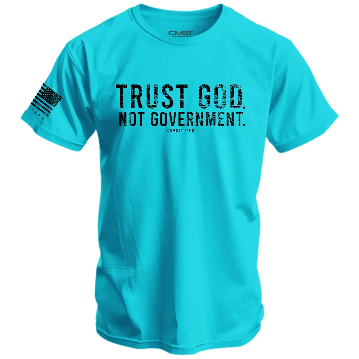 Trust God. Not Government. Men's T-Shirt 7