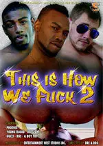 This Is How We Fuck 2 1